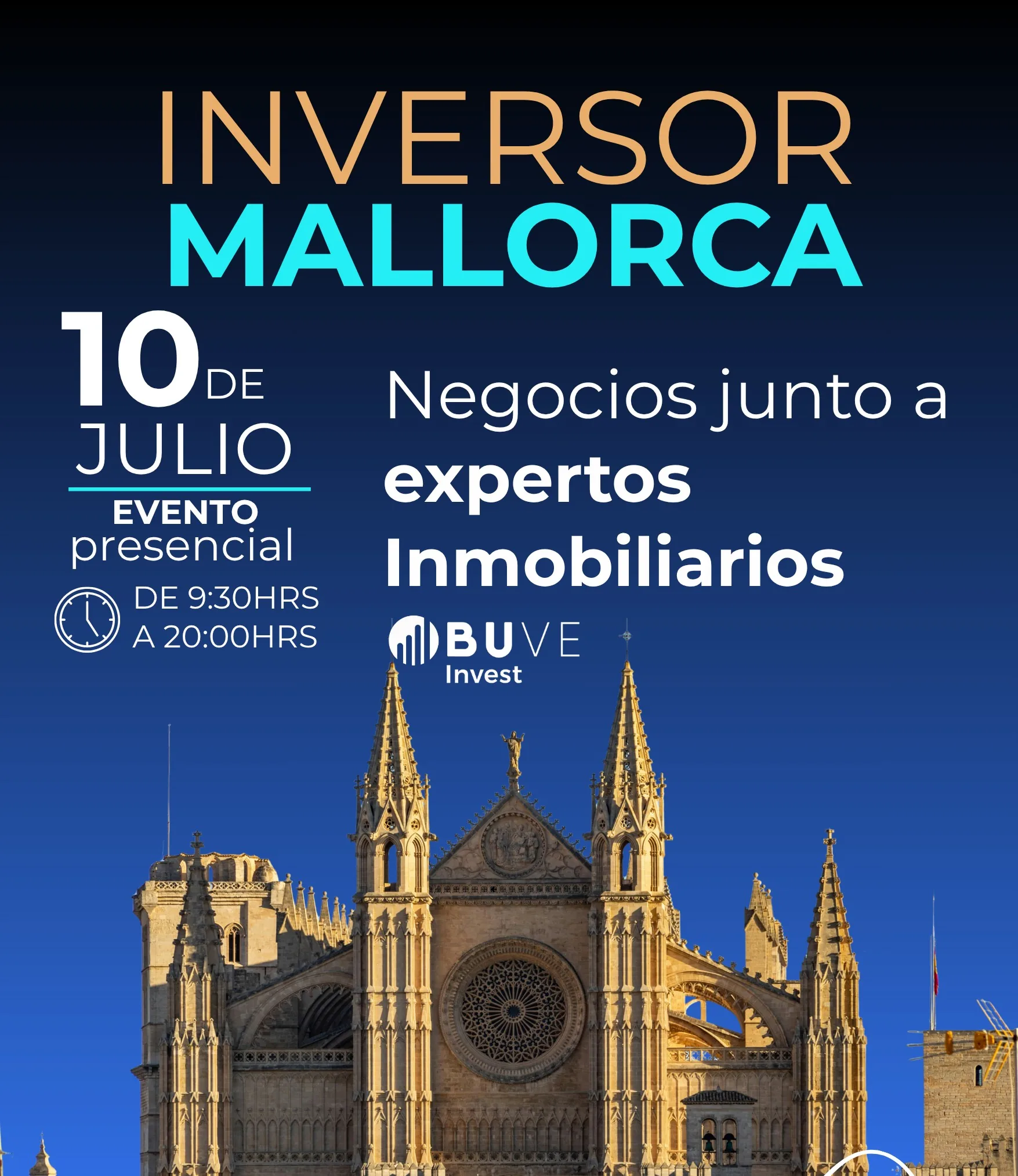 INVERSOR MALLORCA - Evento de Inversión Inmobiliaria · 10 de Julio